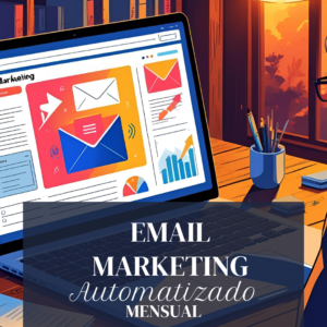 Email Marketing Automatizado Mensual