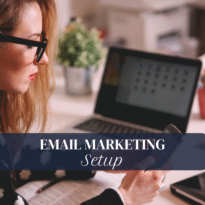 Email Marketing Setup